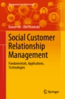 Image for Social customer relationship management: fundamentals, applications, technologies