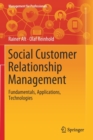 Image for Social Customer Relationship Management : Fundamentals, Applications, Technologies