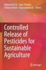 Image for Controlled Release of Pesticides for Sustainable Agriculture