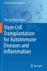 Image for Stem Cell Transplantation for Autoimmune Diseases and Inflammation