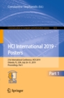 Image for HCI International 2019 - posters: 21st International Conference, HCII 2019, Orlando, FL, USA, July 2631, 2019, Proceedings, Part I : 1032