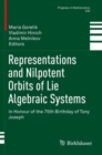 Image for Representations and Nilpotent Orbits of Lie Algebraic Systems