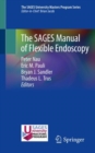 Image for The SAGES Manual of Flexible Endoscopy