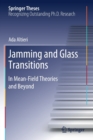 Image for Jamming and Glass Transitions : In Mean-Field Theories and Beyond