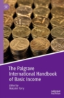 Image for The Palgrave international handbook of basic income