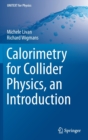 Image for Calorimetry for Collider Physics, an Introduction