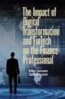Image for The impact of digital transformation and FinTech on the finance professional