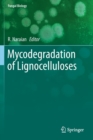Image for Mycodegradation of Lignocelluloses