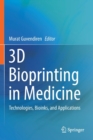 Image for 3D Bioprinting in Medicine