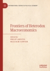 Image for Frontiers of heterodox macroeconomics