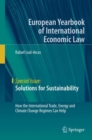 Image for Solutions for Sustainability : How the International Trade, Energy and Climate Change Regimes Can Help