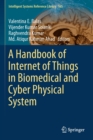 Image for A Handbook of Internet of Things in Biomedical and Cyber Physical System