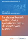 Image for Translational Research and Onco-Omics Applications in the Era of Cancer Personal Genomics