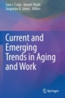 Image for Current and Emerging Trends in Aging and Work
