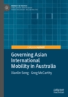 Image for Governing Asian international mobility in Australia