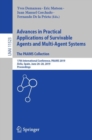 Image for Advances in Practical Applications of Survivable Agents and Multi-Agent Systems: The PAAMS Collection