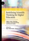 Image for Redefining scientific thinking for higher education: higher-order thinking, evidence-based reasoning and research skills
