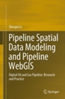 Image for Pipeline Spatial Data Modeling and Pipeline WebGIS