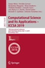 Image for Computational Science and Its Applications – ICCSA 2019 : 19th International Conference, Saint Petersburg, Russia, July 1–4, 2019, Proceedings, Part I