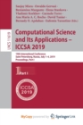 Image for Computational Science and Its Applications - ICCSA 2019 : 19th International Conference, Saint Petersburg, Russia, July 1-4, 2019, Proceedings, Part I
