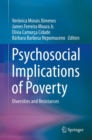 Image for Psychosocial Implications of Poverty: Diversities and Resistances