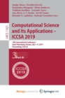 Image for Computational Science and Its Applications - ICCSA 2019 : 19th International Conference, Saint Petersburg, Russia, July 1-4, 2019, Proceedings, Part III