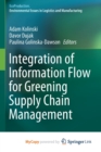 Image for Integration of Information Flow for Greening Supply Chain Management
