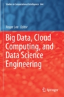 Image for Big Data, Cloud Computing, and Data Science Engineering