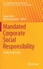 Image for Mandated Corporate Social Responsibility : Evidence from India