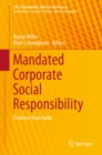 Image for Mandated corporate social responsibility: evidence from India