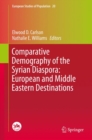 Image for Comparative Demography of the Syrian Diaspora: European and Middle Eastern Destinations