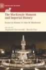 Image for The MacKenzie moment and imperial history  : essays in honour of John M. MacKenzie