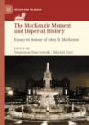 Image for The MacKenzie Moment and Imperial History: Essays in Honour of John M. MacKenzie