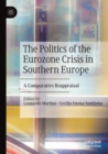 Image for The Politics of the Eurozone Crisis in Southern Europe