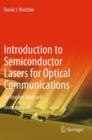 Image for Introduction to Semiconductor Lasers for Optical Communications : An Applied Approach