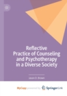 Image for Reflective Practice of Counseling and Psychotherapy in a Diverse Society