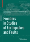 Image for Frontiers in Studies of Earthquakes and Faults