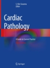 Image for Cardiac Pathology: A Guide to Current Practice