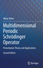 Image for Multidimensional Periodic Schrodinger Operator : Perturbation Theory and Applications