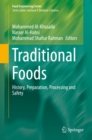 Image for Traditional foods: history, preparation, processing and safety