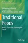 Image for Traditional Foods : History, Preparation, Processing and Safety
