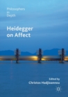 Image for Heidegger on Affect