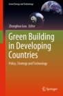 Image for Green building in developing countries: policy, strategy and technology