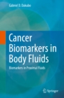 Image for Cancer biomarkers in body fluids: biomarkers in proximal fluids