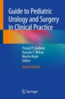 Image for Guide to Pediatric Urology and Surgery in Clinical Practice