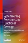 Image for System Verilog Assertions and Functional Coverage: Guide to Language, Methodology and Applications