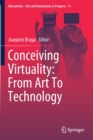 Image for Conceiving Virtuality: From Art To Technology