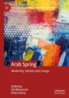 Image for Arab Spring: modernity, identity and change