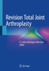Image for Revision Total Joint Arthroplasty