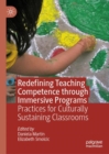 Image for Redefining teaching competence through immersive programs: practices for culturally sustaining classrooms